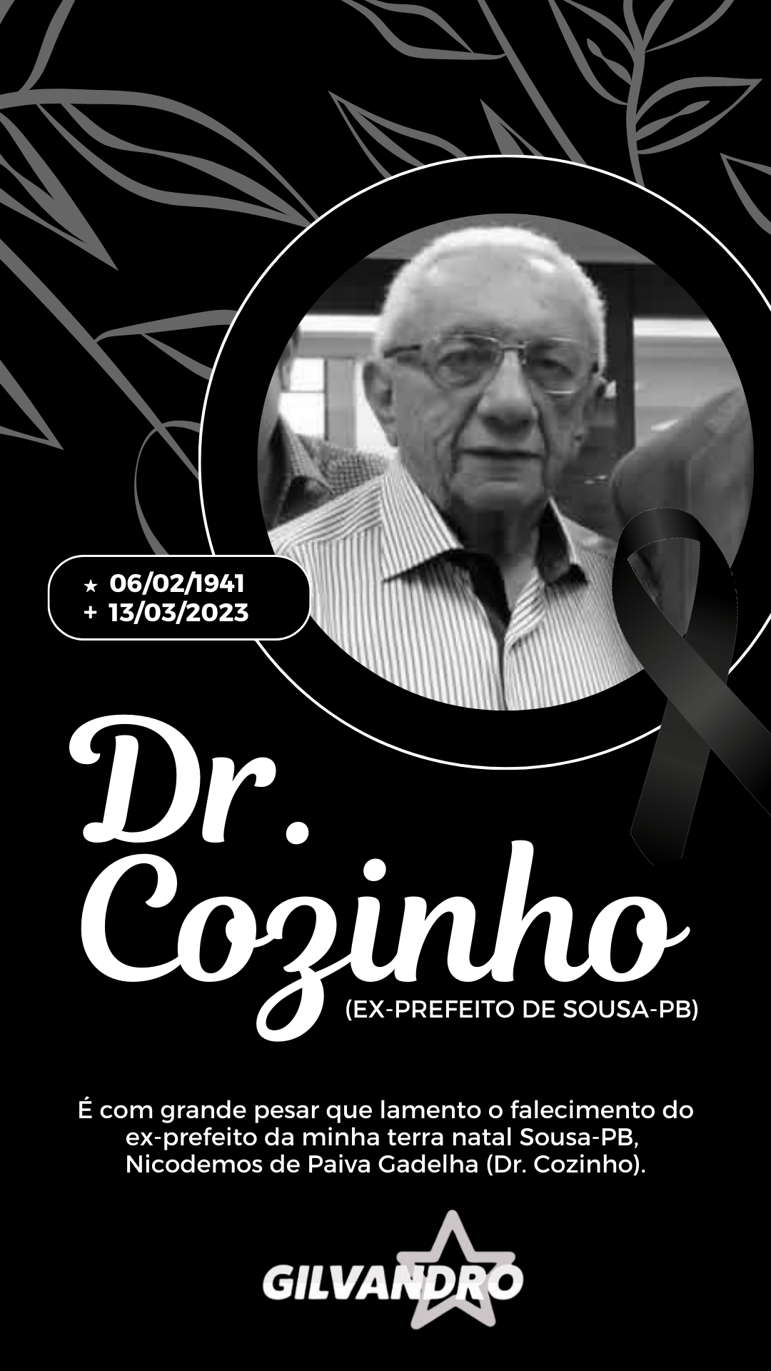 Prefeito de Belo Jardim lamenta a morte do ex-prefeito de Sousa Dr. Cozinho Gadelha. Instagram Story Nota de Falecimento delicado verde e branco - Prefeito de Belo Jardim lamenta a morte do ex-prefeito de Sousa Dr. Cozinho Gadelha.