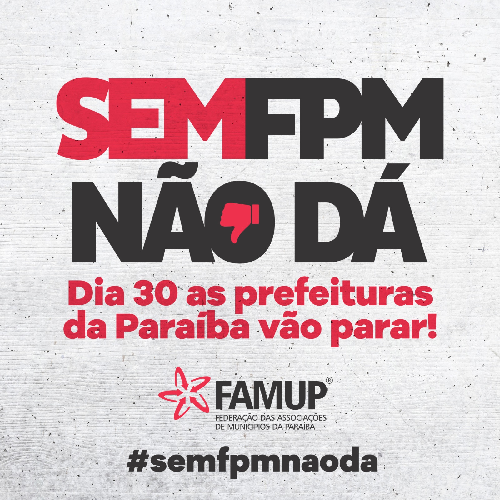 FAMUP - CRISE: Prefeituras da Paraíba fecharão as portas em adesão a protesto coordenado pela (FAMUP) por quedas nos repasses do FPM