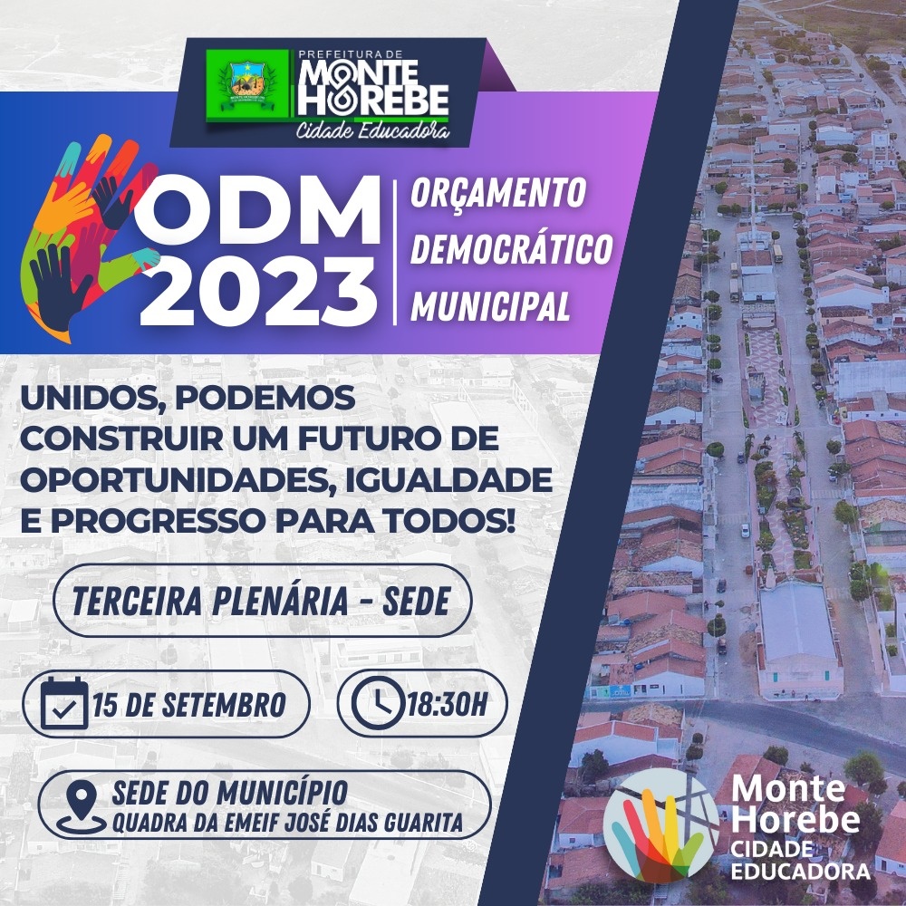 Prefeito Marcos Eron realiza nesta sexta-feira (15) terceira plenária do Orçamento Democrático Municipal de Monte Horebe ME2 - Prefeito Marcos Eron realiza nesta sexta-feira (15) terceira plenária do Orçamento Democrático Municipal de Monte Horebe
