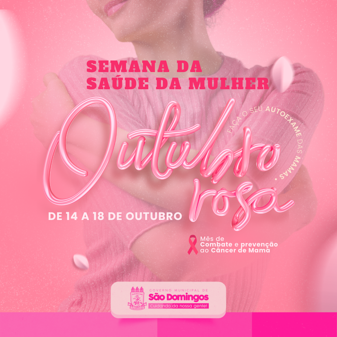 Prefeitura de São Domingos anuncia programação alusiva ao Outubro Rosa Copia de OUT ROSA 27 - Prefeitura de São Domingos anuncia programação alusiva ao Outubro Rosa