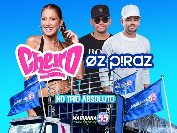 Prefeita reeleita de Pau dos Ferros anuncia festa da vitória com shows de Cheiro de Amor e Oz Piraz em trio elétrico pdf - Prefeita reeleita de Pau dos Ferros anuncia festa da vitória com shows de Cheiro de Amor e Oz Piraz em trio elétrico