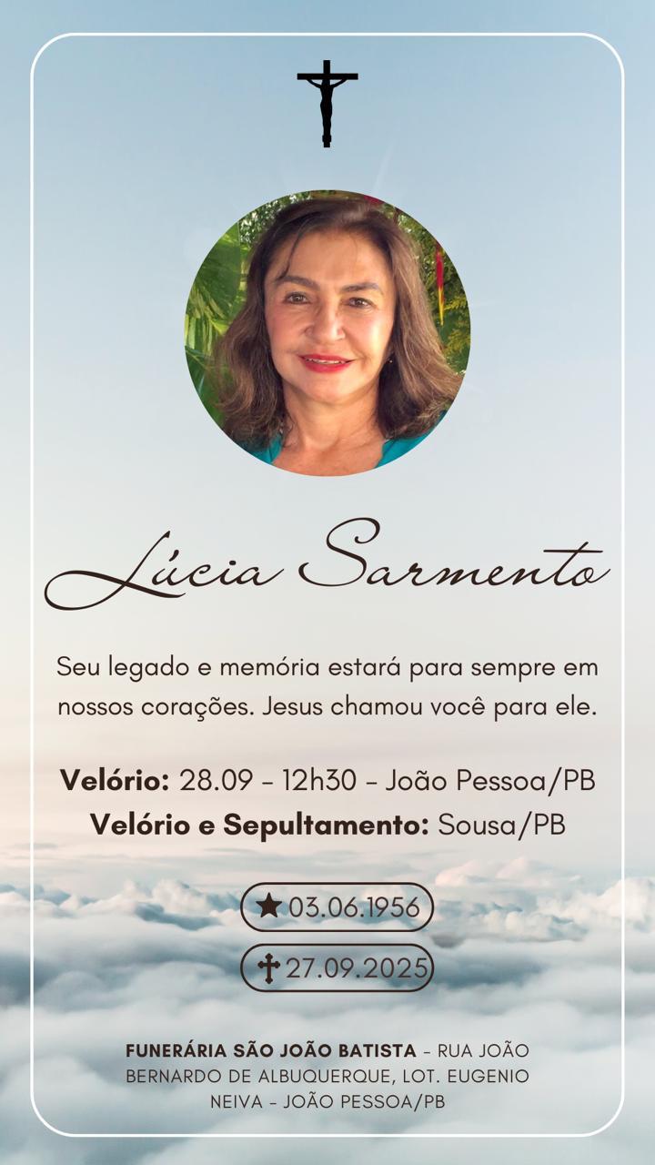 Família divulga detalhes do velório da médica Dra. Lúcia Sarmento esposa do vice-prefeito da cidade de Sousa, Dr. Zé Célio Sem l - Família divulga detalhes do velório da médica Dra. Lúcia Sarmento esposa do vice-prefeito da cidade de Sousa, Dr. Zé Célio